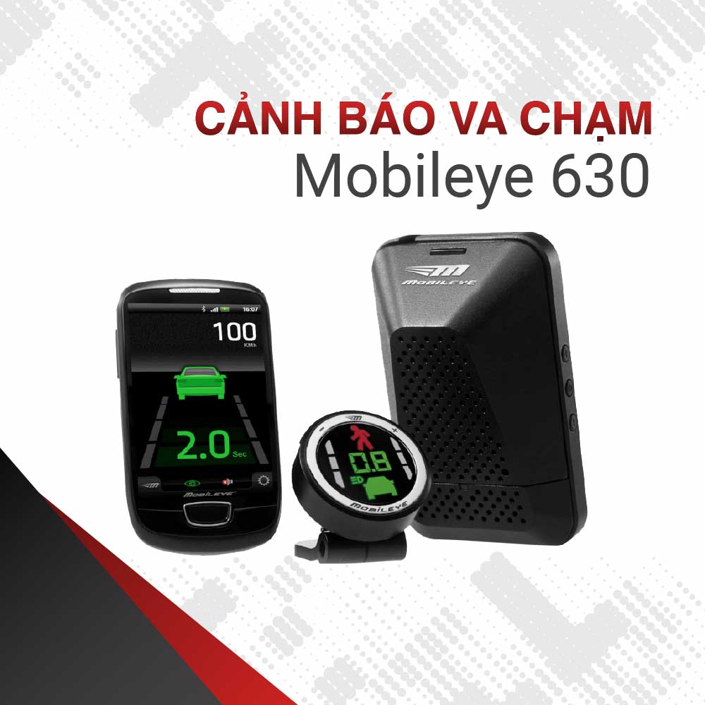 CẢNH BÁO VA CHẠM MOBILEYE 630