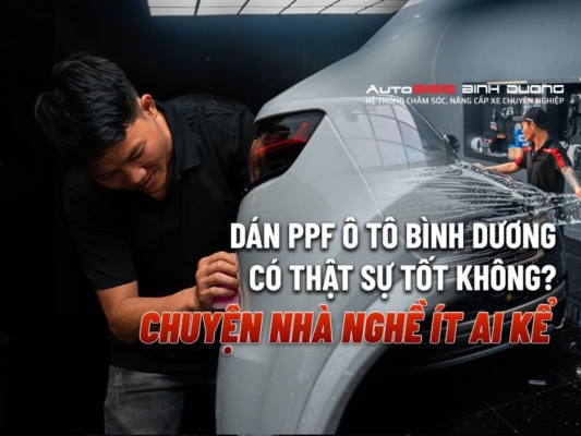 Dán PPF Ô Tô Bình Dương Có Thật Sự Tốt Không? | Chuyện Nhà Nghề Ít Ai Kể