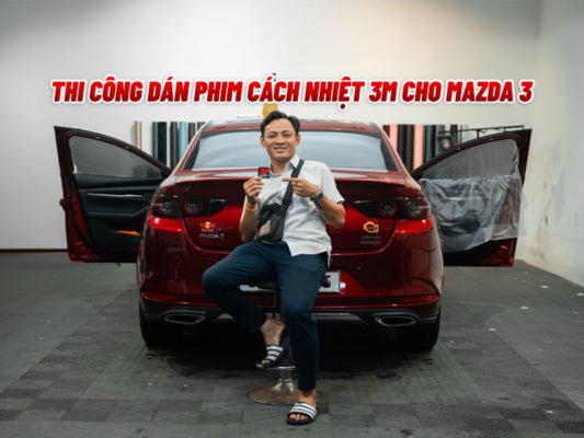 Dán Phim Cách Nhiệt Mazda 3 Chống Nóng Thương Hiệu 3M