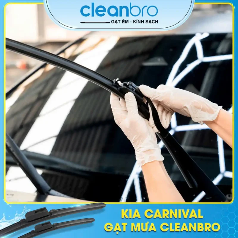 Gạt Mưa Kia Carnival Cleanbro - Auto365 Bình Dương gat mua cleanbro 7